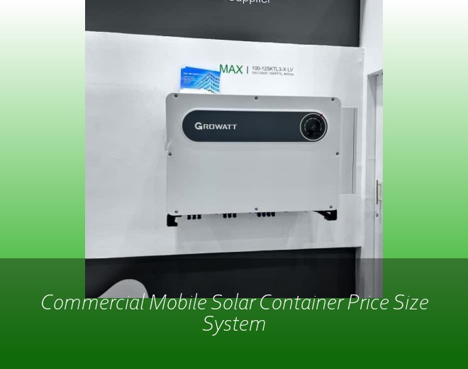 Commercial Mobile Solar Container Price Size System